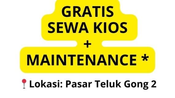 Sewa Kios di Pasar Teluk Gong 2: Gratis Selama 3 Bulan untuk UMKM di Jakarta Utara!